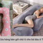 Cửa hàng bán gối chữ U cho bà bầu ở TPHCM