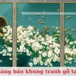 Top 6 Cửa Hàng Khung Tranh Gỗ Tại TPHCM Uy Tín, Giá Tốt