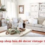 Top shop bán đồ decor vintage đẹp, giá rẻ tại TPHCM