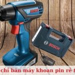 Top 10 Địa Chỉ Bán Máy Khoan Pin Giá Rẻ Tại TPHCM, Uy Tín