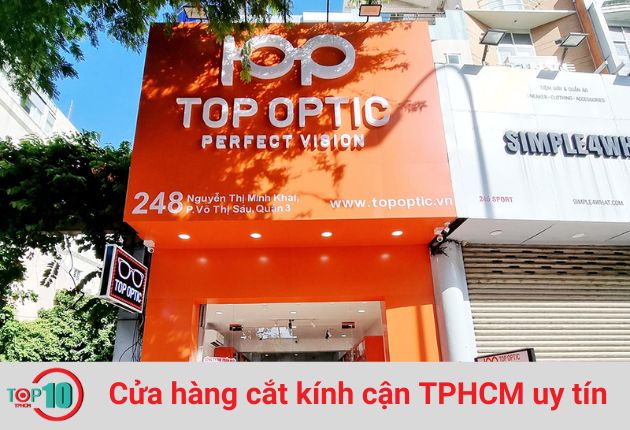 Top Optic là chuỗi cửa hàng mắt kính chất lượng tốt nhất tại Sài Gòn