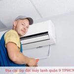 Lắp đặt máy lạnh quận 9