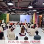 Lớp học thiền ở TPHCM