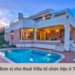 Đơn vị cho thuê villa tổ chức tiệc ở TPHCM