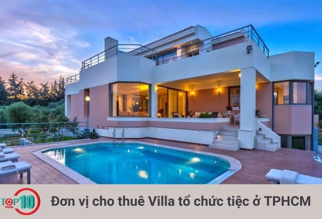 Top 5 Địa Chỉ Thuê Villa Tổ Chức Tiệc Ở TPHCM Sang Trọng