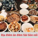 Những địa đểm ăn đêm Sài Gòn nổi tiếng