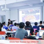 Khóa học Tester tại TPHCM