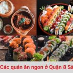 Các quán ăn ngon ở Quận 8 Sài Gòn