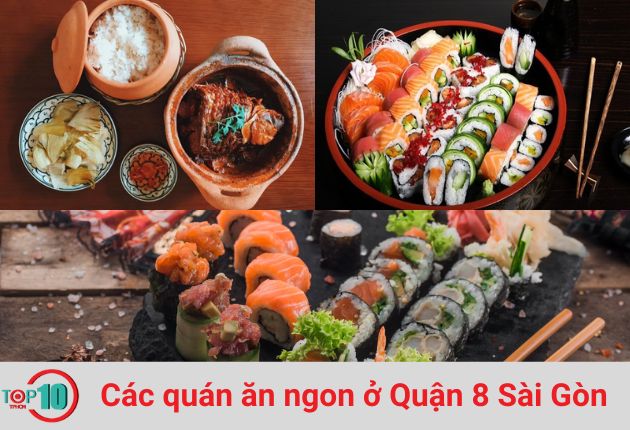 10 Quán Ăn Ngon Ở Quận 8 Sài Gòn Được Giới Trẻ Yêu Thích
