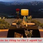 Top 18 Quán Ăn Riêng Tư Cho 2 Người Tại TPHCM Lãng Mạn