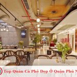 Top Quán Cà Phê Đẹp Ở Quận Phú Nhuận