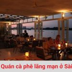 Các quán cà phê lãng mạn ở Sài Gòn dành cho đôi tình nhân
