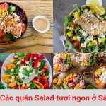 Những quán salad Sài Gòn ngon và tốt cho sức khỏe