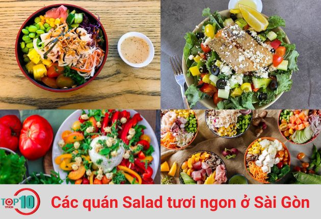 Top 7 Quán Salad Sài Gòn Tươi Ngon Giúp Bạn Sống “Healthy”