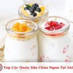 Top Các Quán Sữa Chua Ngon Tại Sài Gòn