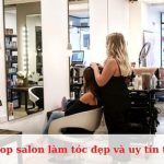 Top salon làm tóc đẹp và uy tín nhất tại Quận 3