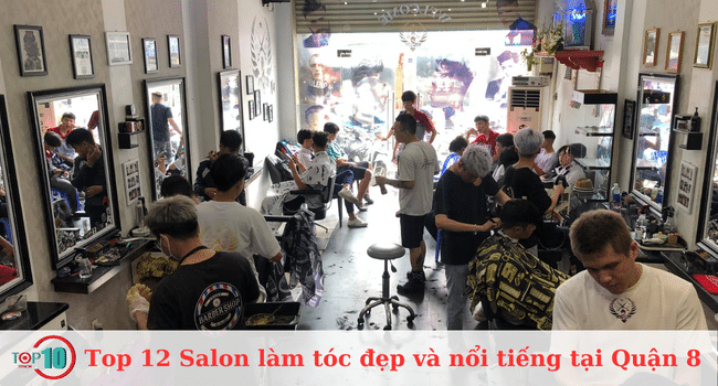 Top 12 Salon làm tóc đẹp và nổi tiếng tại Quận 8