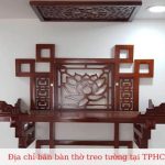 Bán bàn thờ treo tường tại TPHCM
