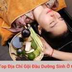 Top Địa Chỉ Gội Đầu Dưỡng Sinh Ở Quận 7