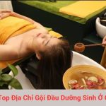 Top Địa Chỉ Gội Đầu Dưỡng Sinh Ở Quận 8