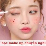 Top 6 địa chỉ học make up chuyên nghiệp ở quận Tân Phú, TPHCM