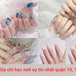 Địa chỉ học nail uy tín nhất quận 10, TPHCM