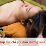 Top địa chỉ gội đầu dưỡng sinh ở Quận 1 uy tín, chất lượng nhất
