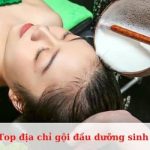 Top địa chỉ gội đầu dưỡng sinh ở Quận 5 uy tín, chất lượng nhất