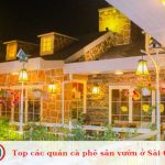 Top các quán cà phê sân vườn ở Sài Gòn
