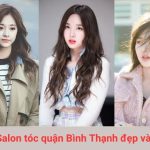 Salon tóc quận Bình Thạnh đẹp và uy tín