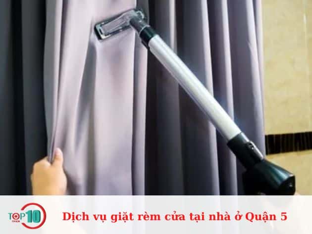 Dịch vụ giặt rèm cửa tại nhà ở Quận 5