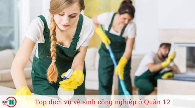 Dịch vụ vệ sinh công nghiệp ở Quận 12