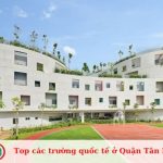 Top các trường quốc tế ở Quận Tân Bình
