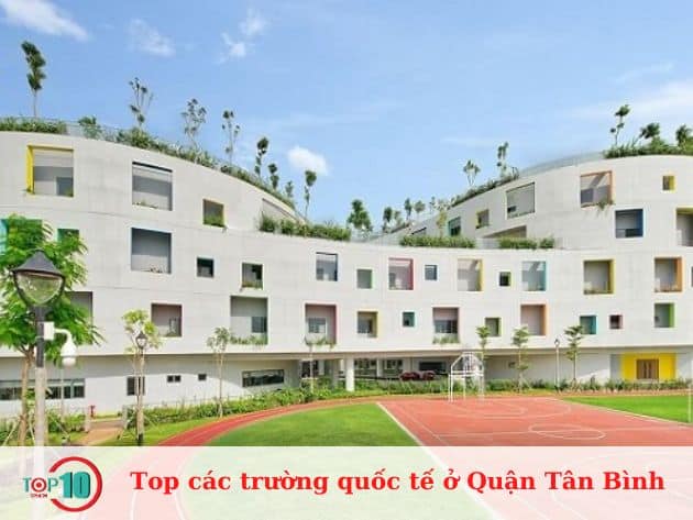 Top các trường quốc tế ở Quận Tân Bình