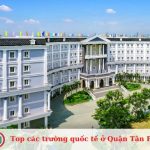 Top các trường quốc tế ở Quận Tân Phú