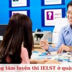 Top 9 trung tâm luyện thi IELST quận Bình Tân uy tín, tốt nhất