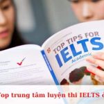 Top trung tâm luyện thi IELTS ở Trà Vinh uy tín, tốt nhất