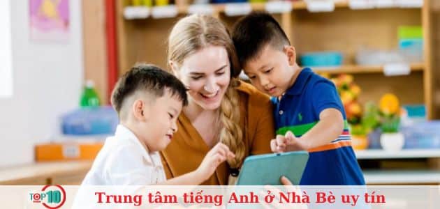 Top 6 trung tâm tiếng Anh ở Nhà Bè uy tín, tốt nhất