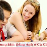 Các trung tâm tiếng anh ở Củ Chi