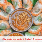 Top quán gỏi cuốn ở Quận 12 ngon, rẻ nhất