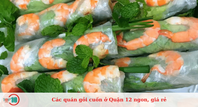 Top quán gỏi cuốn ở Quận 12 ngon, rẻ nhất