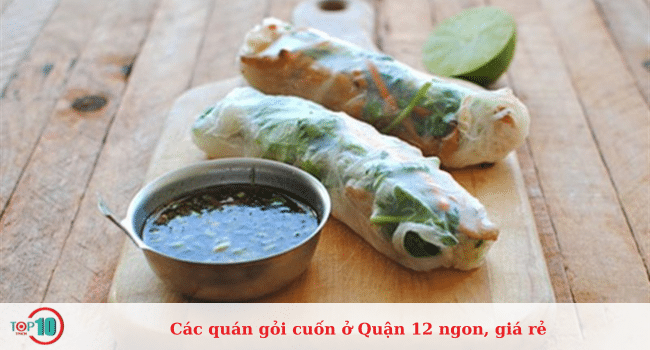 Top quán gỏi cuốn ở Quận 12 ngon, rẻ nhất