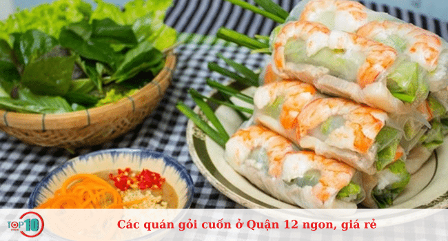 Top quán gỏi cuốn ở Quận 12 ngon, rẻ nhất