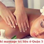 Top 10 địa chỉ massage trị liệu ở Quận 5 tốt nhất
