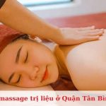 Top 10 địa chỉ massage trị liệu ở Tân Bình tốt nhất