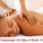 Top 10 địa chỉ massage trị liệu ở Bình Tân tốt nhất