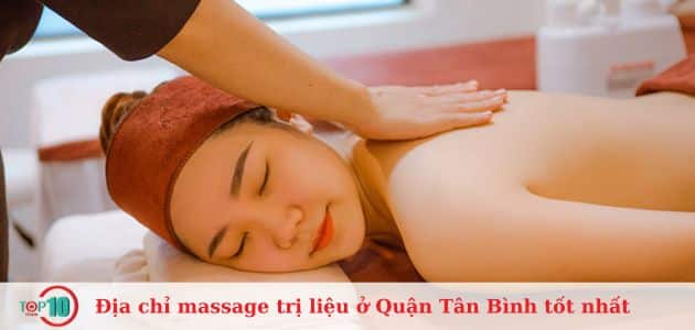 Top 10 địa chỉ massage trị liệu ở Tân Bình tốt nhất
