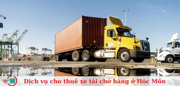 Top 6 dịch vụ cho thuê xe tải chở hàng ở Hóc Môn giá rẻ, uy tín