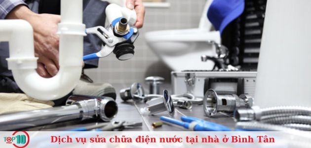 Top 7 dịch vụ sửa điện nước Bình Tân tại nhà giá rẻ, uy tín