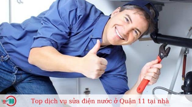 Top 8 Dịch vụ sửa điện nước ở Quận 11 tại nhà uy tín, giá rẻ